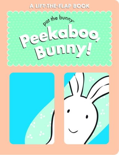 Hot Peekaboo, Bunny! (Pat the Bunny) (Peek-a-Boo)