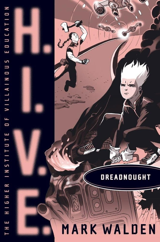 Hot Dreadnought (4) (H.I.V.E.)