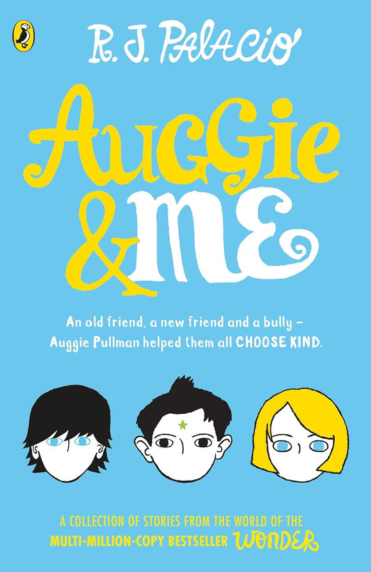 Hot Auggie & Me: Three Wonder Stories