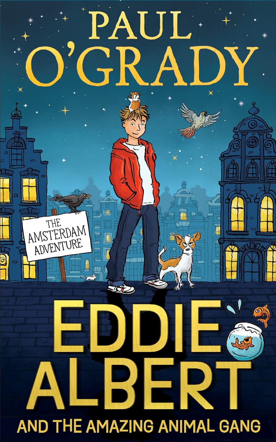 Hot Eddie Albert and the Amazing Animal Gang: The Amsterdam Adventure