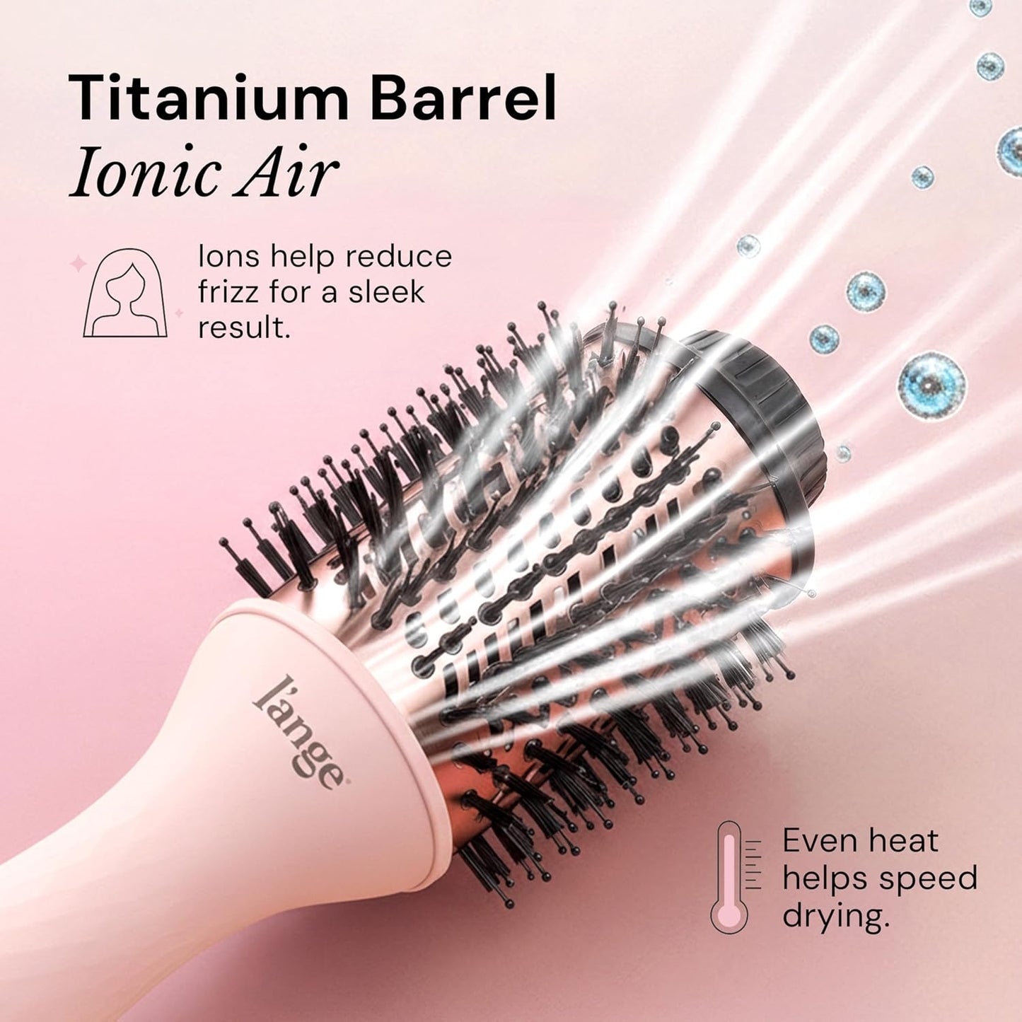 HotL'ANGE HAIR Le Volume 2-in-1 Titanium Blow Dryer Brush | Frizz Control Blowout Hair Dryer Brush For Drying And Straightening | Volumizing Hot Air Styler For All Hairstyles | Oval Barrel | Blush - 75mm