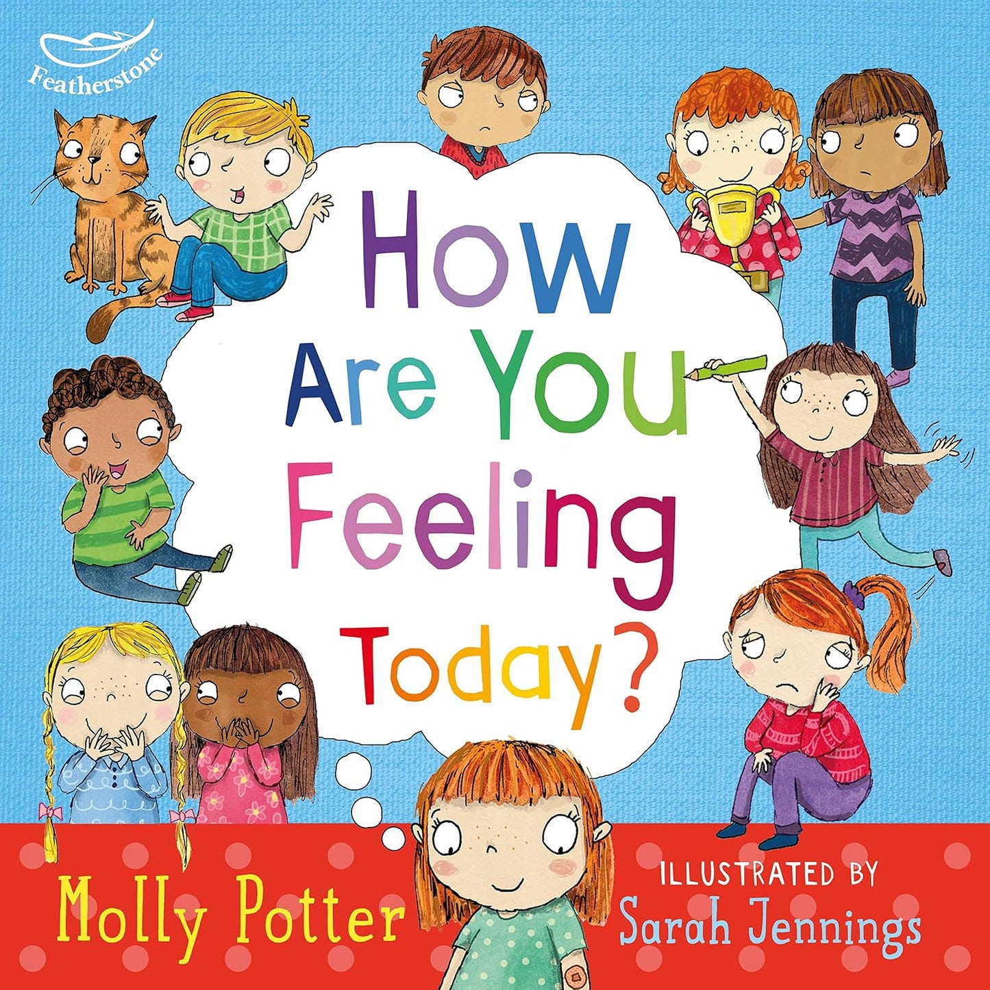 Hot How Are You Feeling Today?: A Let's Talk picture book to help young children understand their emotions